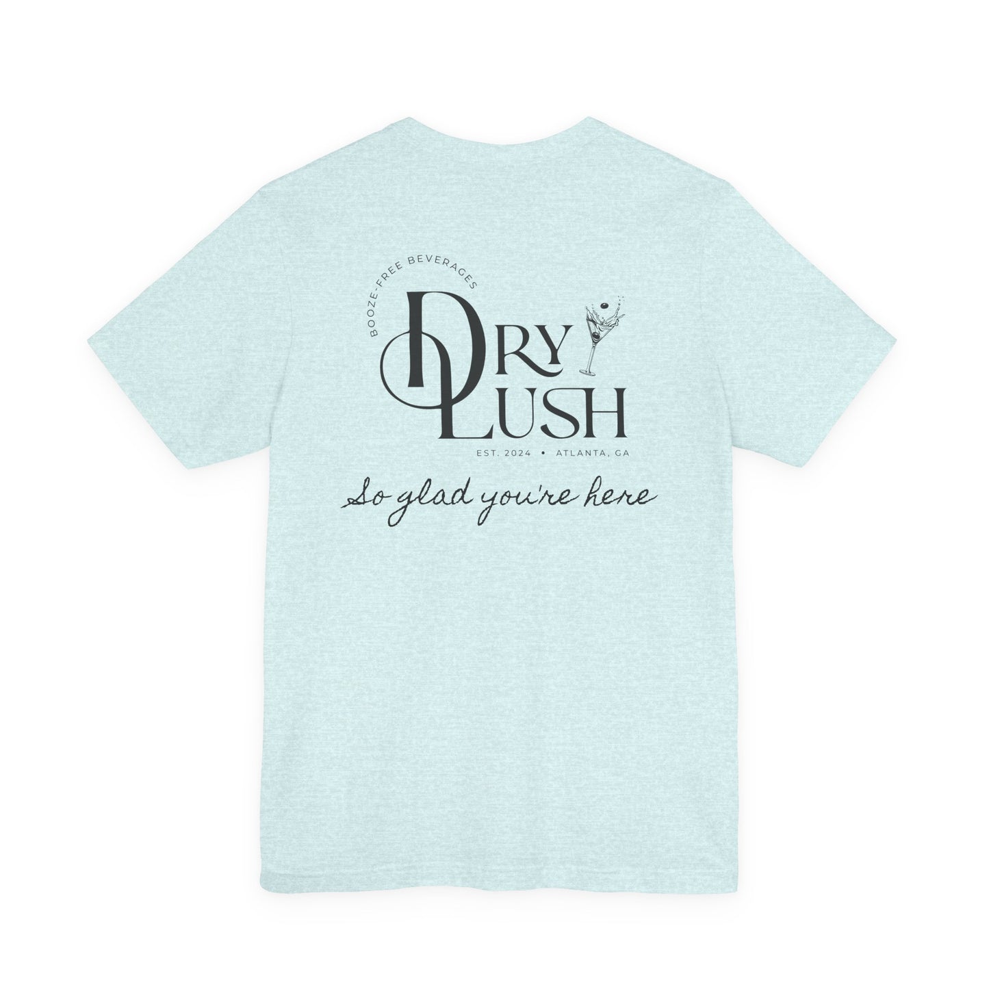 *NEW DESIGN + COLORS* Dry Lush Official Tee