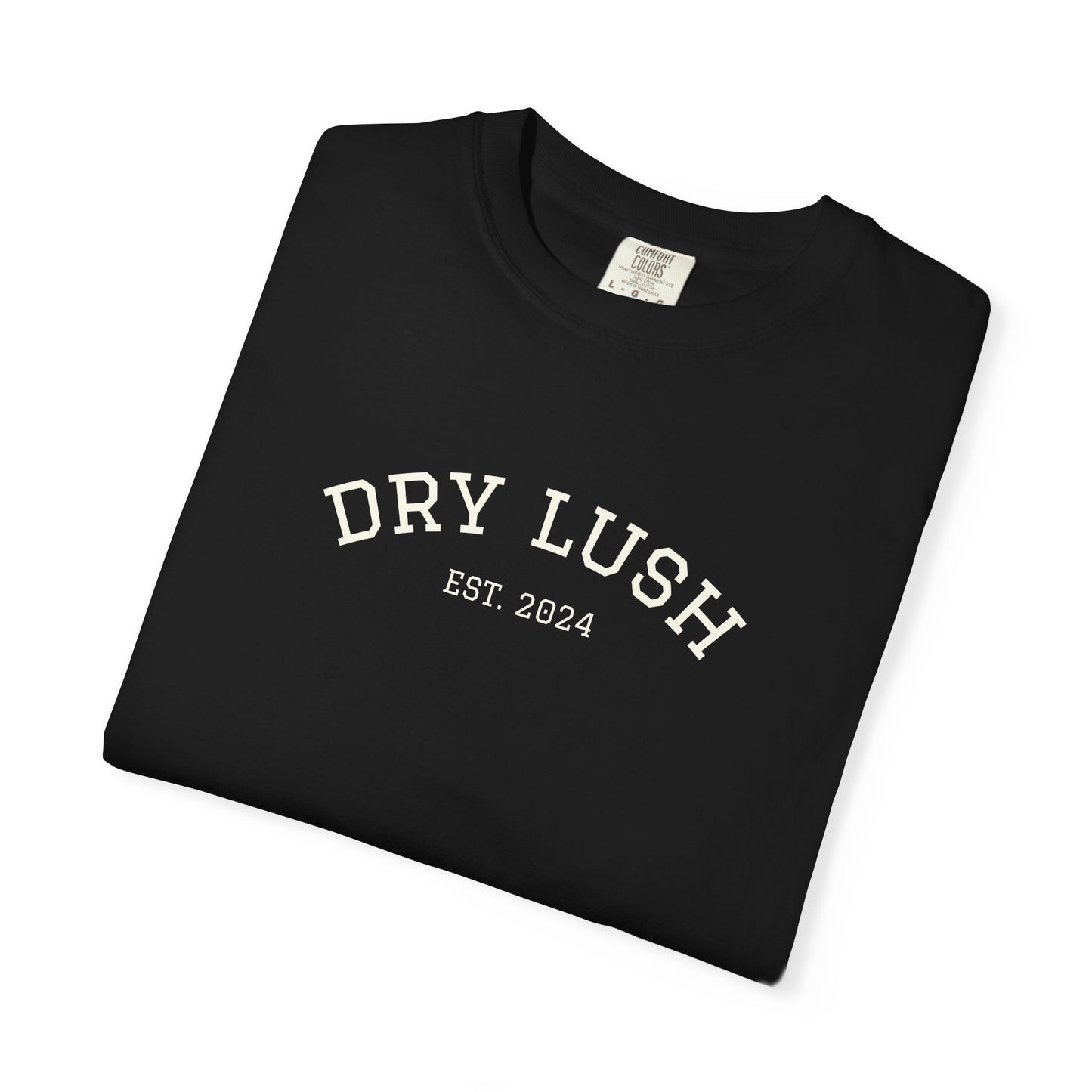 *NEW COLORS* Dry Lush "Peace, Cheers and Non-Alc Beers" Tee