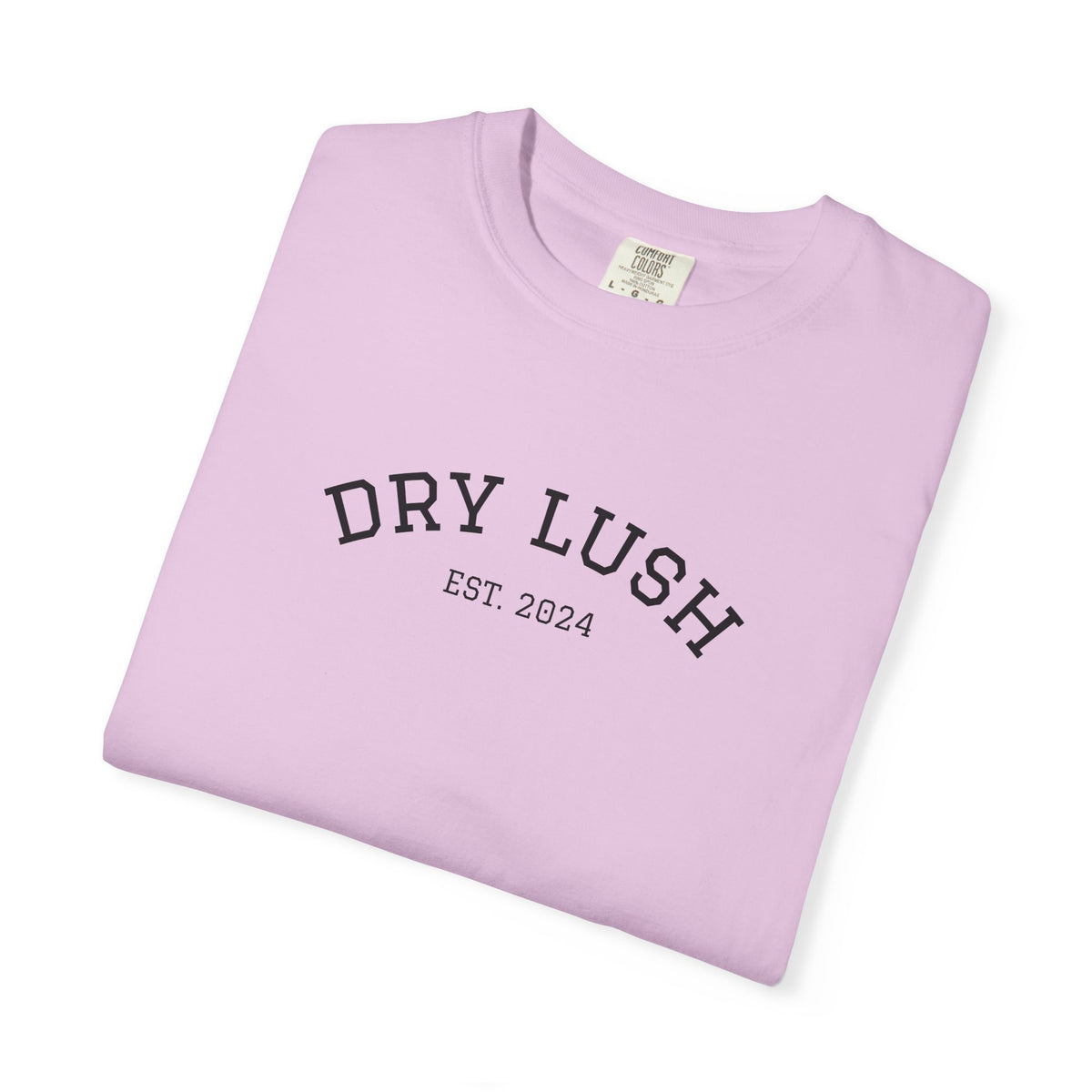 *NEW COLORS* Dry Lush "Peace, Cheers and Non-Alc Beers" Tee