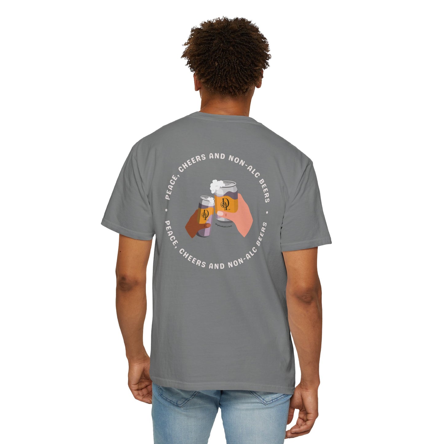 *NEW COLORS* Dry Lush "Peace, Cheers and Non-Alc Beers" Tee