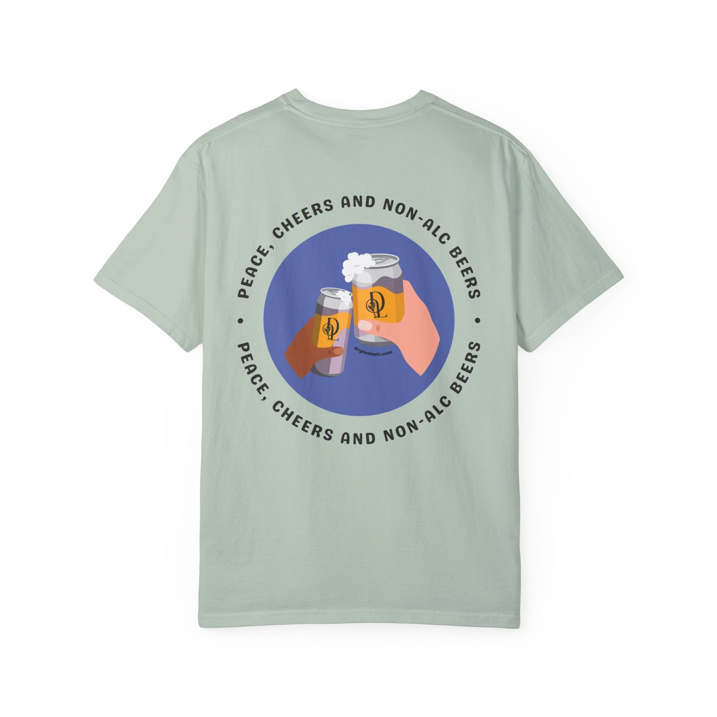 Dry Lush 'Peace, Cheers and Non-Alc Beers" Tee