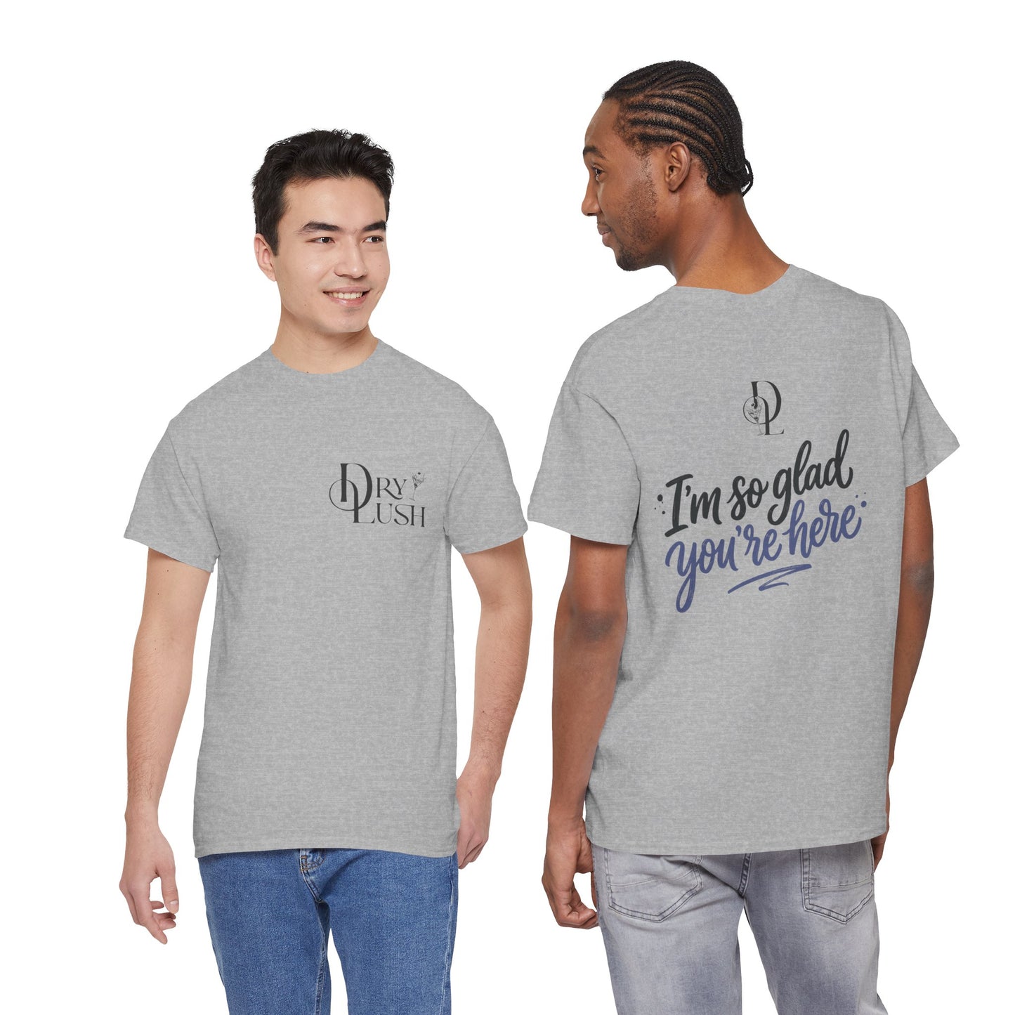 NEW: Dry Lush "I'm So Glad You're Here" Logo T-shirt