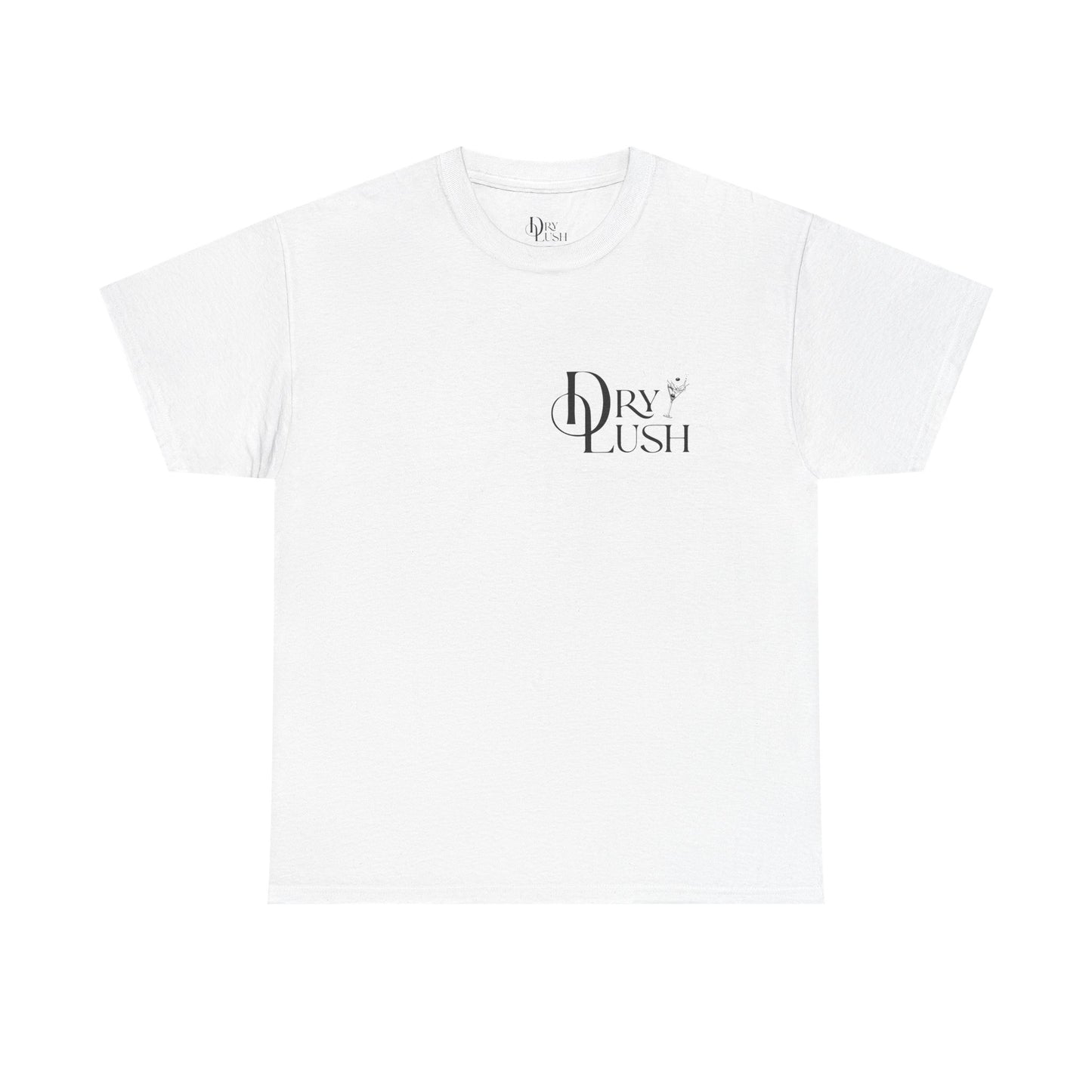 NEW: Dry Lush "I'm So Glad You're Here" Logo T-shirt
