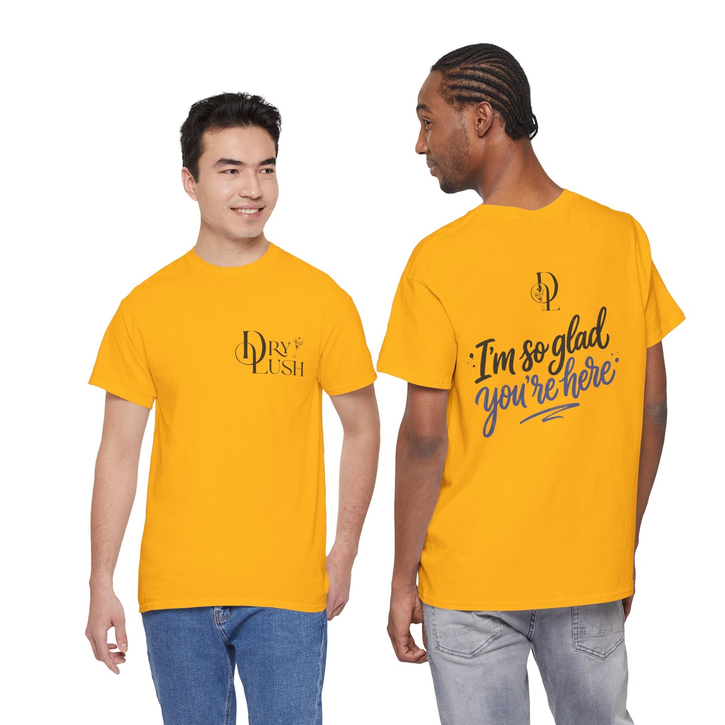 NEW: Dry Lush "I'm So Glad You're Here" Logo T-shirt